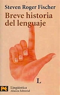 Breve Historia Del Lenguaje / Brief History of Language (Paperback, POC)