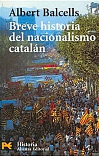 Breve Historia Del Nacionalismo Catalan / Brief History of Catalan Nationalism (Paperback, POC)