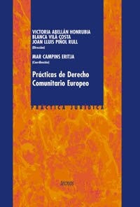Practicas de derecho comunitario Europeo / European Community Law Practice (Hardcover)