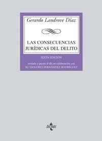 Las consecuencias juridicas del delito / the Legal Consequences of Crime (Paperback)