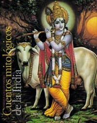 Cuentos mitologicos de la india / Indians Mythological stories (Paperback)