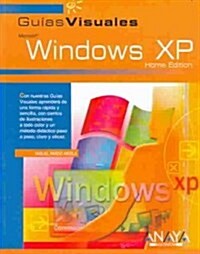 Guia visual de Windows XP / Windows XP Guia Visual (Paperback)