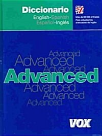 Diccionario Advanced English-spanish/espanol-ingles (Hardcover)
