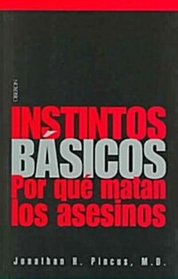 Instintos Basicos/ Basic Instinct (Paperback)