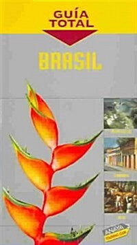 Brasil : Guia total / Brazil : Complete Guide (Paperback)