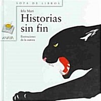 Historias sin fin / Endless Stories (Hardcover)