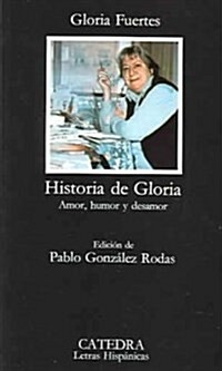 Historia de Gloria / Story of Gloria (Paperback, 9th)