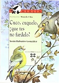 Cuco, Cuquelo, Que Tes No Fardelo? (Paperback)