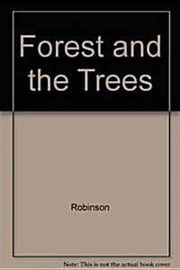 Forest and the Trees (Hardcover)