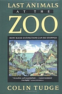 Last Animals at the Zoo (Hardcover)