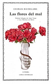 Las flores del mal / The Flowers of Evil (Paperback, Bilingual)