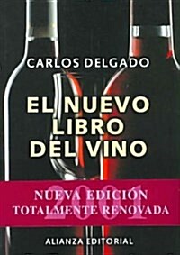 El nuevo libro del vino/ The New Book of Wine (Paperback)