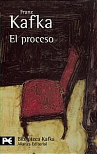 El proceso / The Trial (Paperback, POC, Translation)