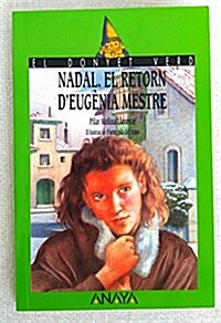 Nadal El Retorn Deugenia Mestre / Christmas. Eugenia Mestres Return (Paperback, 2nd)