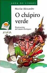 O Chapiro Verde / the Green Chapiro (Paperback, 2nd)