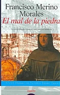 El Mal De La Piedra / The Wrong of the Stone (Hardcover)