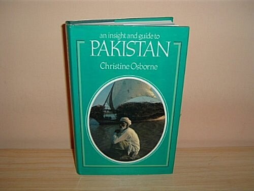 Insight and Guide to Pakistan (Hardcover)