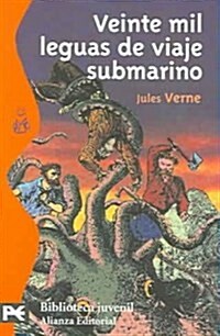 Veinte mil Leguas de Viaje Submarino / 20,000 Leagues Under the Sea (Paperback, Reprint, Translation)