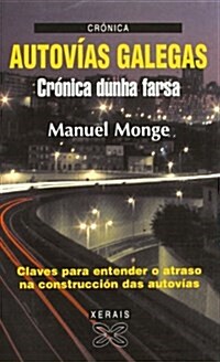 Autovias Galegas / Galician Highways (Paperback)