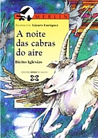 A Noite Das Cabras Do Aire / the Night Air of Goats (Paperback)