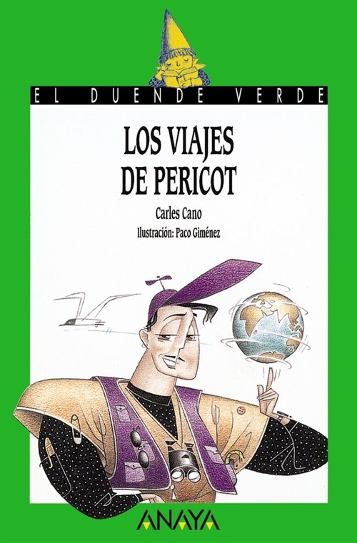 Los viajes de Pericot / Pericot Trips (Paperback, 4th)