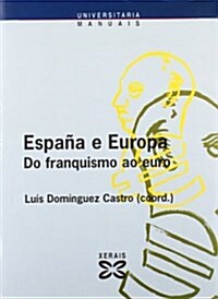 Espana E Europa / Spain and Europe (Paperback)