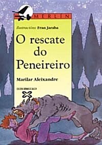 O Rescate Do Peneireiro (Paperback)