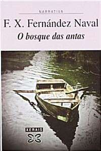 O Bosque Das Antas / The Forest of Dolmens (Paperback, 2nd)