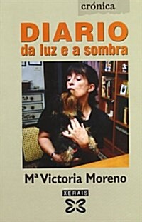 Diario Da Luz E a Sombra (Paperback)