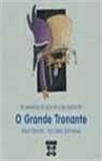 O Grande Tronante / the Great Tronante (Hardcover)