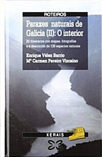 Paraxes Naturais De Galicia (Hardcover)