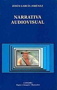 Narrativa Audiovisual / Audiovisual Narrative (Paperback, 3rd)