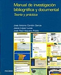 Manual de investigacion bibliografica y documental/ Bibliographic and documental investigation manual (Paperback, CSM)