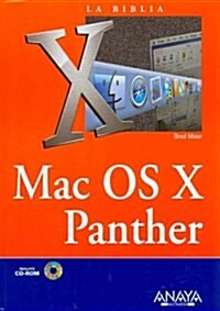 La Biblia de MAC OS X Panther/ Special Edition Using Mas OS X v10.3 Panther (Hardcover, CD-ROM)