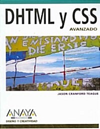 Dhtml Y Css Avanzado/ Dhtml and Css Advanced (Paperback, Translation)