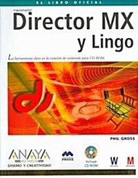 Director Mx Y Lingo/ Macromedia Director Mx and Lingo (Paperback, CD-ROM, Translation)