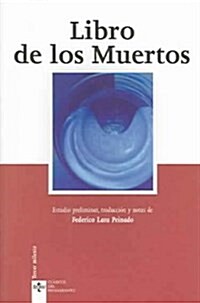 Libro De Los Muertos / The Book of the Dead (Paperback, 4th)