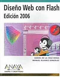 Diseno Web con Flash, 2006 / Flash Web Design, 2006 (Paperback)