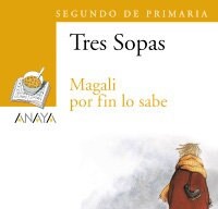 Magali por fin lo sabe / Magali finally knows (Paperback, CSM, Translation, Workbook)