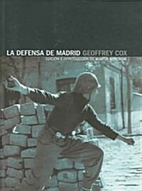 La Defensa De Madrid / The Defense of Madrid (Paperback)