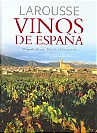 Larousse vinos de Espana/ Larousse Wines from Spain (Hardcover)