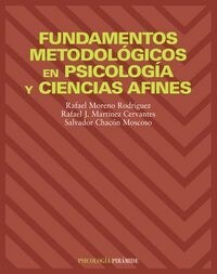 Fundamentos metodol?icos en psicolog? y ciencias afines / Methodological Basis in Psychology and Related Sciences (Paperback)