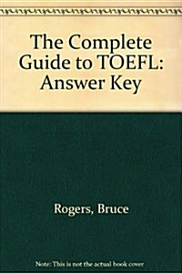 Complete Guide to Toefl (Paperback, Answer, Key)