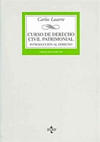 Curso De Derecho Civil Patrimonial / Patirmonial Civil Law Course (Paperback, 11th)