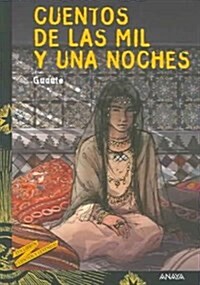 Cuentos De Las Mil Y Una Noches /Thousand and One Nights Stories (Paperback, 1st, Translation)