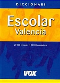 Diccionari Escolar Valencia/ Valencia School Dictionary (Paperback)