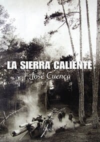 La sierra caliente / Hot Mountain Range (Hardcover)