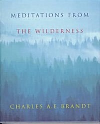Meditations from the Wilderness (Hardcover)