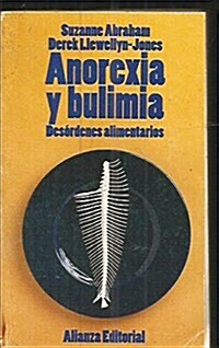 Anorexia Y Bulimia / Anorexia and Bulimia (Paperback)