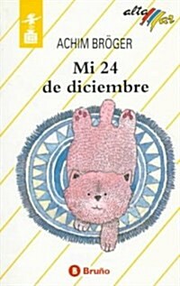 Mi 24 de Diciembre/ My Christmas Eve (Paperback)